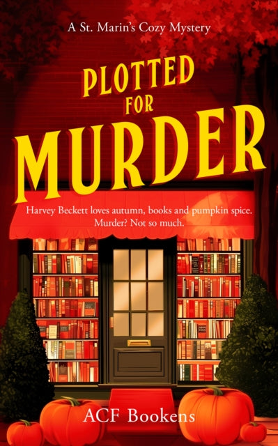 Plotted For Murder: A Cozy Mystery Adventure
