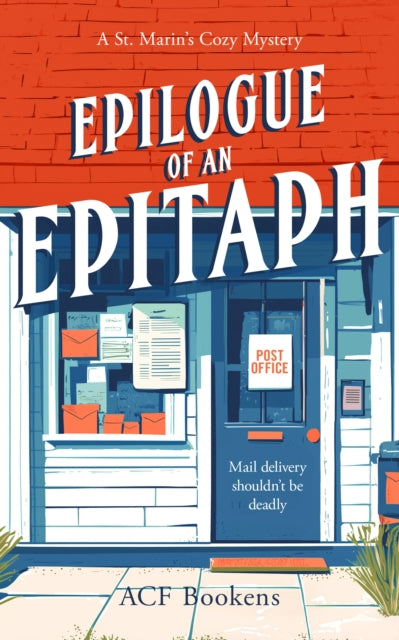 Epilogue Of An Epitaph: A Cozy Mystery Adventure