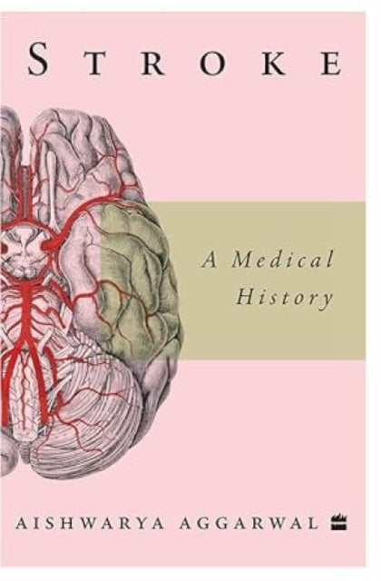 Stroke: A Medical History