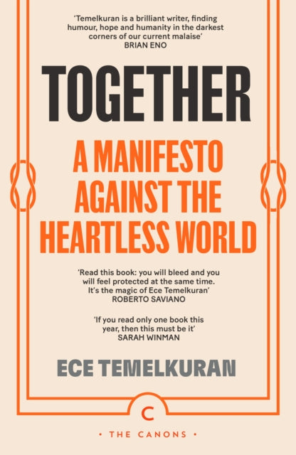 Together: A Manifesto Against a Heartless World