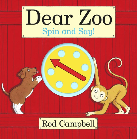 Dear Zoo Spin and Say!: An interactive spinner book based on the bestselling preschool classic