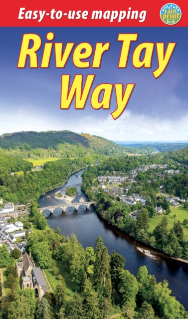 River Tay Way: From Loch Tay to Perth and Dundee