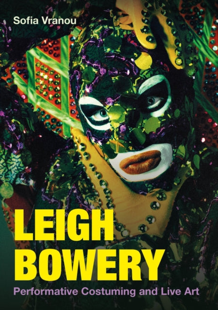Leigh Bowery: Performative Costuming and Live Art