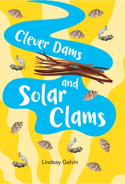 Clever Dams and Solar Clams: Fluency 10