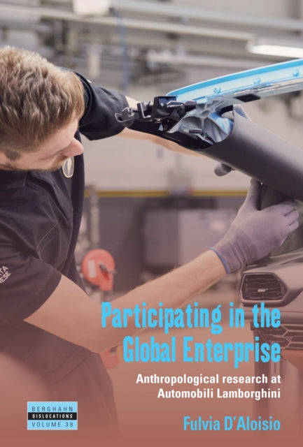 Participating in the Global Enterprise: Anthropological Research at Automobili Lamborghini