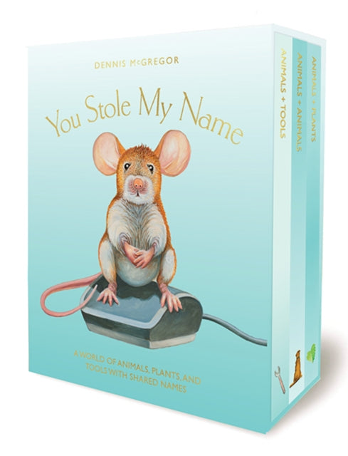 You Stole My Name Board Book Box Set: The Curious Case of Animals with Shared Names (Picture Book Box Set)