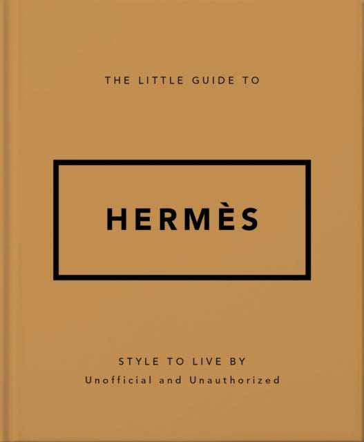 The Little Guide to Herm?s: Style to Live By