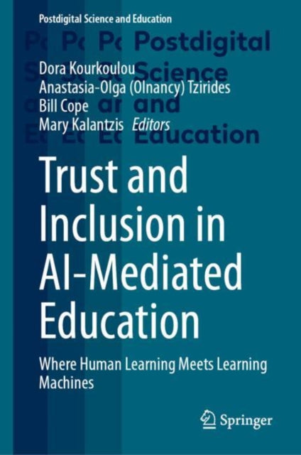 Trust and Inclusion in AI-Mediated Education: Where Human Learning Meets Learning Machines