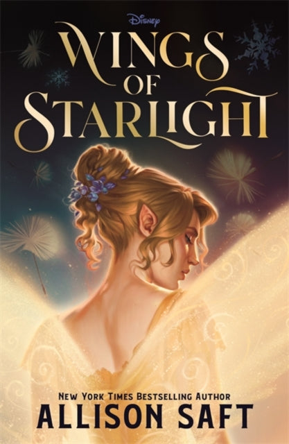 Disney Wings of Starlight: the sweeping, star-crossed romantic fantasy from bestselling author Allison Saft