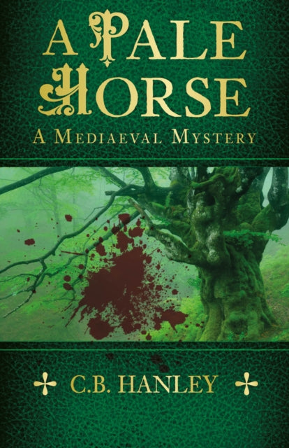 A Pale Horse: A Mediaeval Mystery (Book 9)