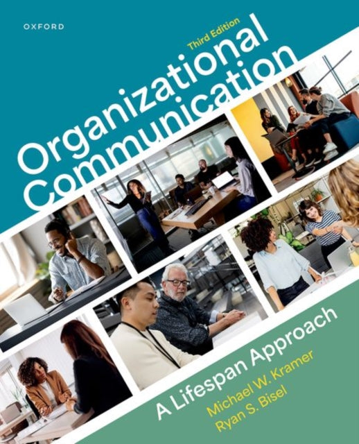 Organizational Communication: A Lifespan Approach