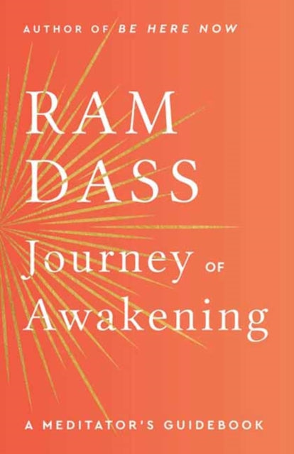Journey of Awakening: A Meditator's Guidebook