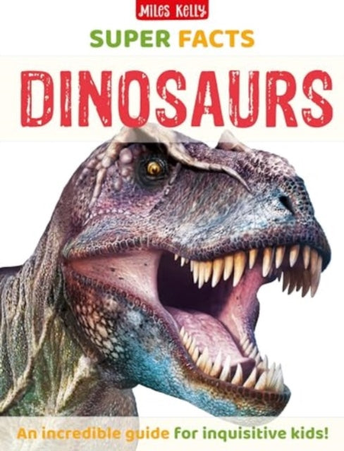 Super Facts Dinosaurs