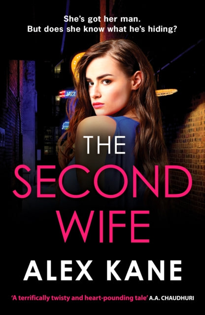 The Second Wife: A pulse-pounding crime thriller that will keep you on the edge of your seat