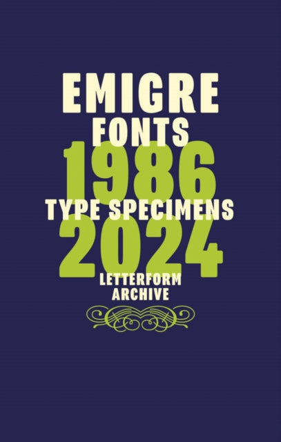 Emigre Fonts: Type Specimens 1986–2024