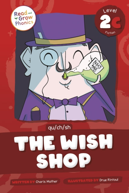 The Wish Shop: Qu /Ch /Sh