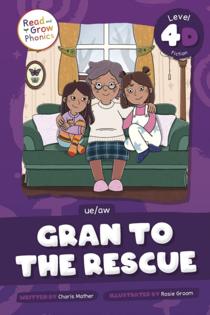 Gran to the Rescue: ue/aw