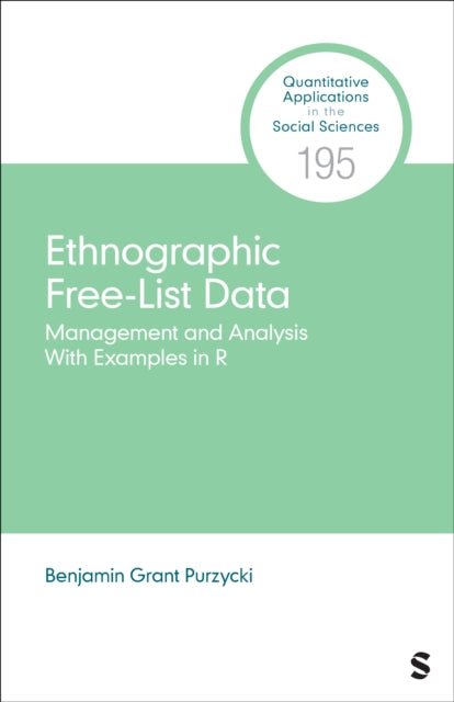 Ethnographic Free-List Data: Management and Analysis With Examples in R