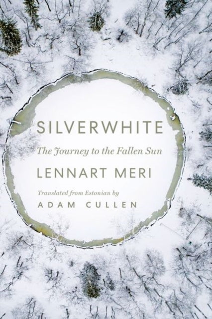 Silverwhite: The Journey to the Fallen Sun