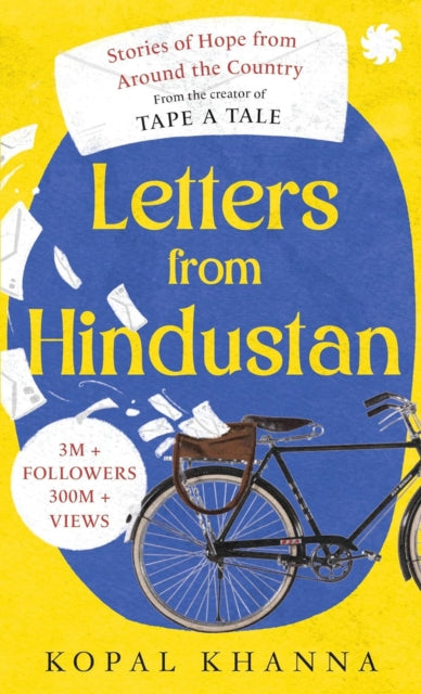 Letters From Hindustan: Stories of Hope From Around The Country