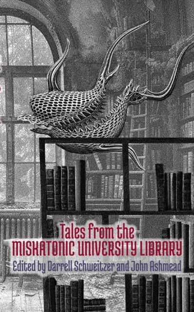 Tales from the Miskatonic University Library [Trade Paperback]