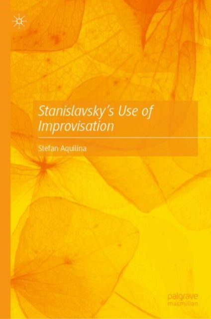 Stanislavsky’s Use of Improvisation