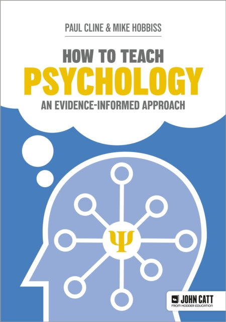 How to Teach Psychology: An evidence-informed approach