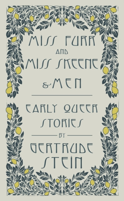 Miss Furr and Miss Skeene and Men: Early Queer Stories
