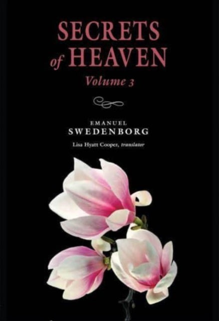 Secrets of Heaven Volume 3: The Portable New Century Edition