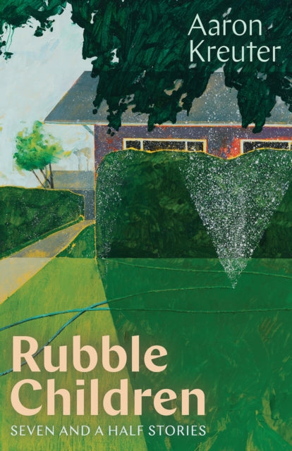 Rubble Children: Seven and a Half Stories