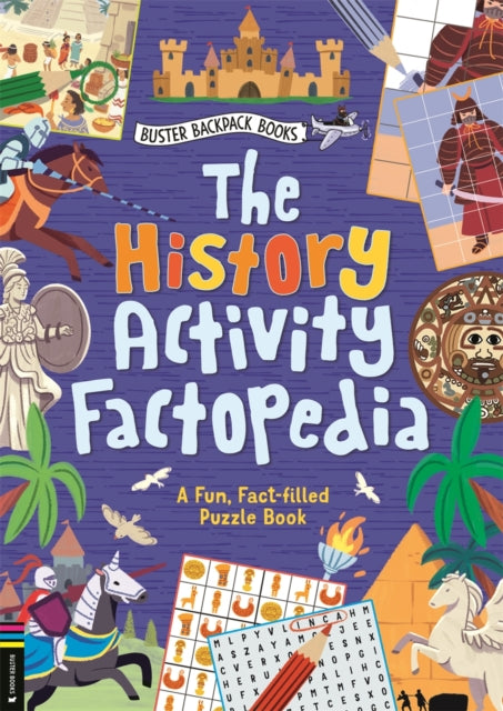 The History Activity Factopedia: A Fun, Fact-filled Puzzle Book