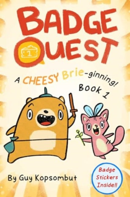 Badge Quest: A Cheesy Brie-ginning!