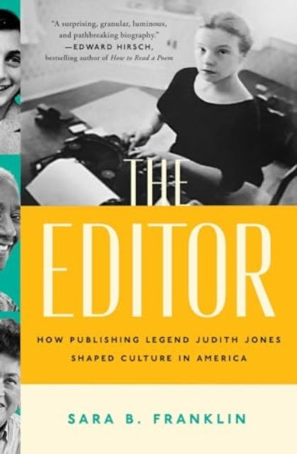 The Editor: How Publishing Legend Judith Jones Shaped Culture in America