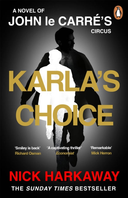 Karla's Choice: A  John le Carre Novel