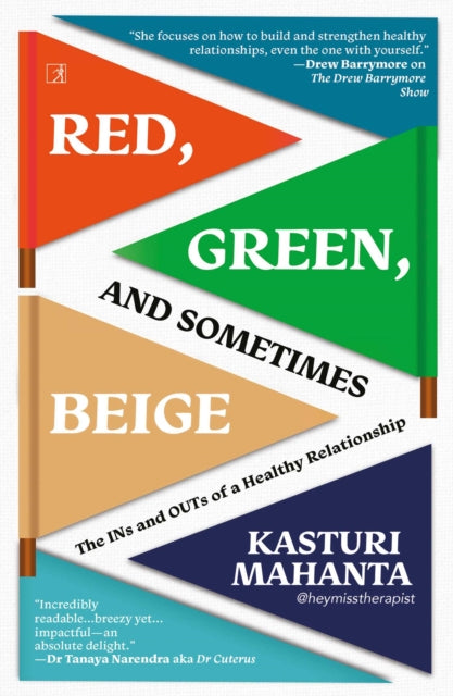 Red, Green, and Sometimes Beige: The Ins and Outs of a Healthy Relationship