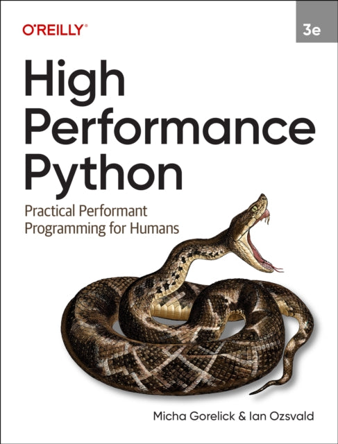 High Performance Python: Practical Performant Programming for Humans