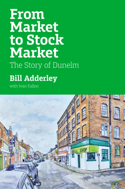 From Market to Stock Market: The Story of Dunelm