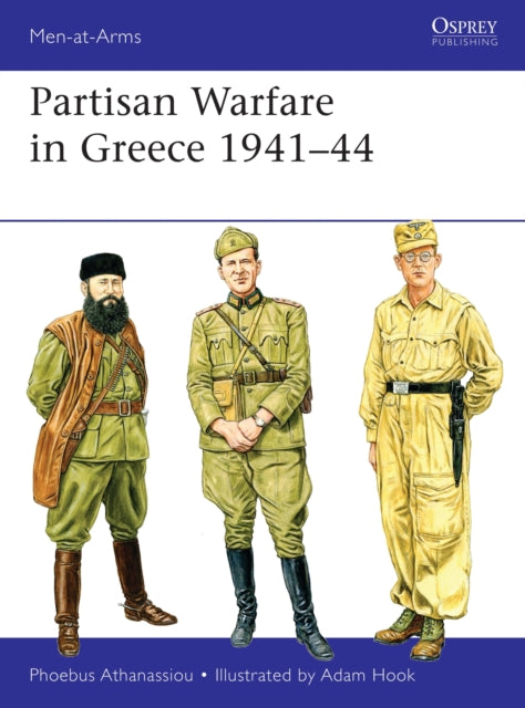 Partisan Warfare in Greece 1941–44