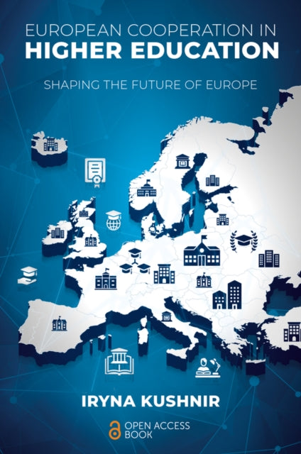 European Cooperation in Higher Education: Shaping the Future of Europe