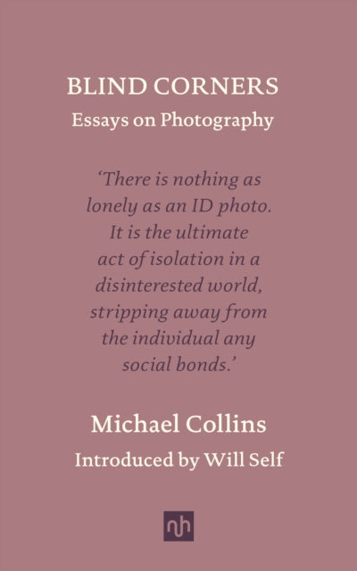 Blind Corners: Essays on Photography