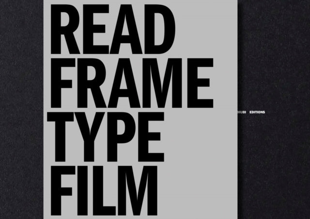 Read Frame Type Film: Or, Written on the Screen