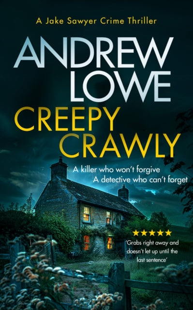 Creepy Crawly: A page-turning British detective crime thriller with twists