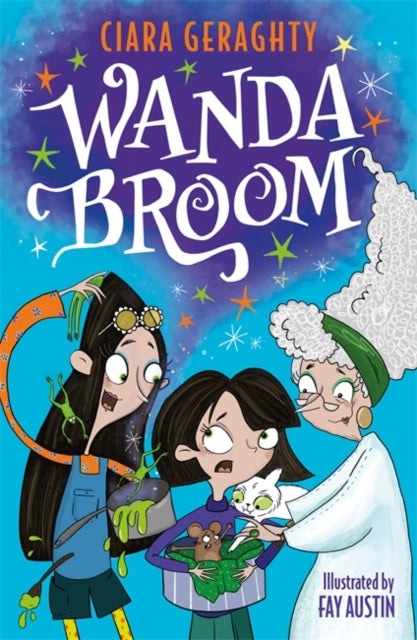 Wanda Broom: for fans of Isadora Moon and The Worst Witch