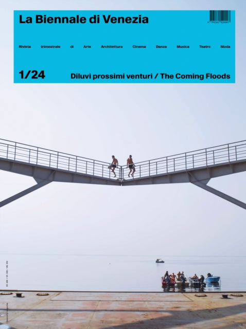 Rivista La Biennale Di Venezia 1/24: The Coming Floods