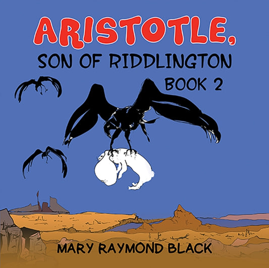 Aristotle, Son of Riddlington: Book 2