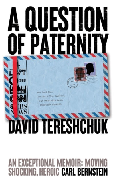 A Question of Paternity: My Life as an Unaffiliated Reporter