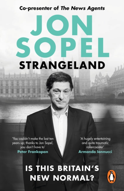 Strangeland: How Britain Stopped Making Sense