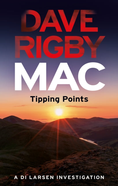 Mac – Tipping Points: A D.I. Larsen Investigation