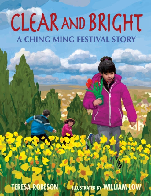 Clear and Bright: A Ching Ming Festival Story