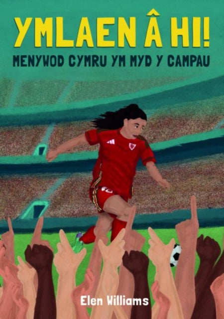 Ymlaen a hi! - Menywod Cymru ym Myd y Campau: Menywod Cymru ym Maes y Campau